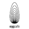 Egg cafe